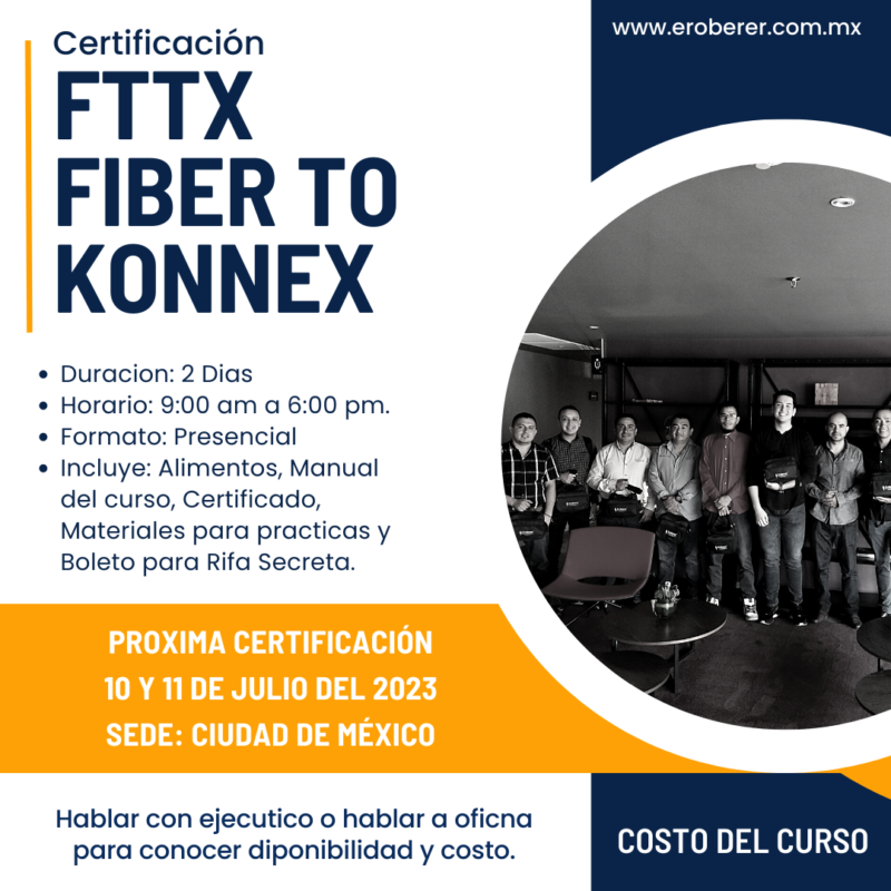 Certificación Fiber to Konnex FTTx para LAN CFFL Eroberer