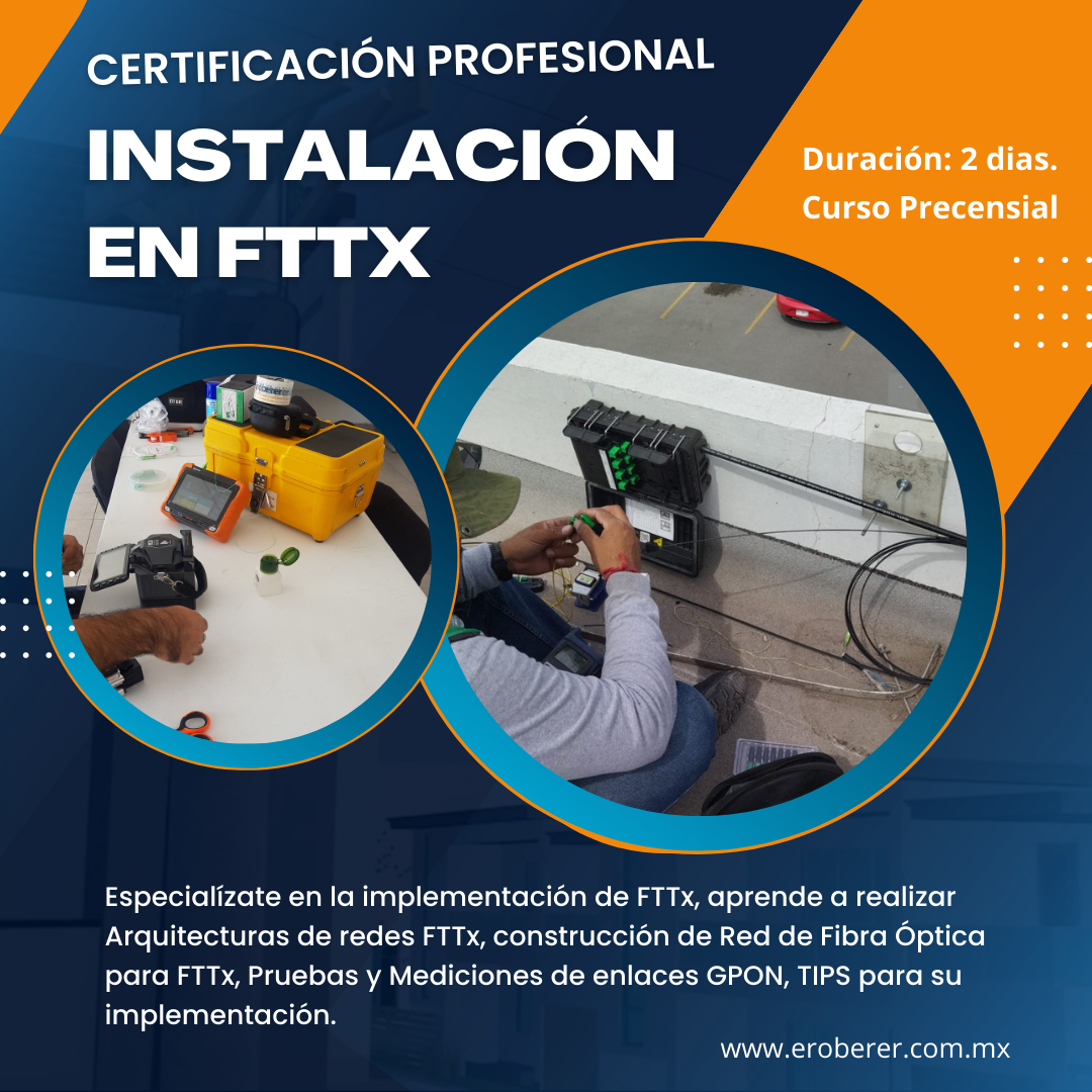 Certificación Instalacion de Red FTTX CIRF Eroberer Eroberer