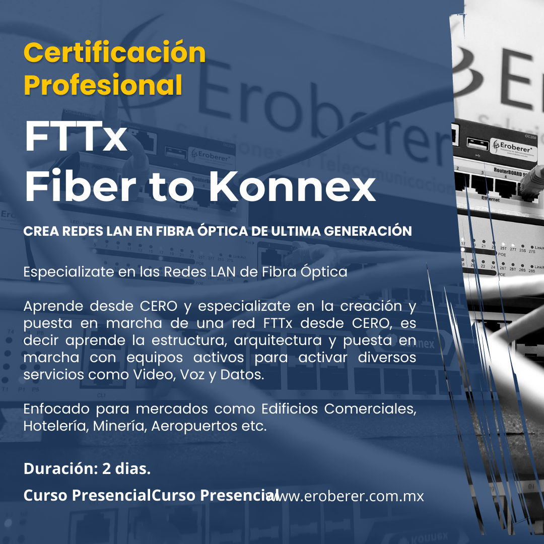 Certificaci N Fiber To Konnex Fttx Para Lan Cffl Eroberer