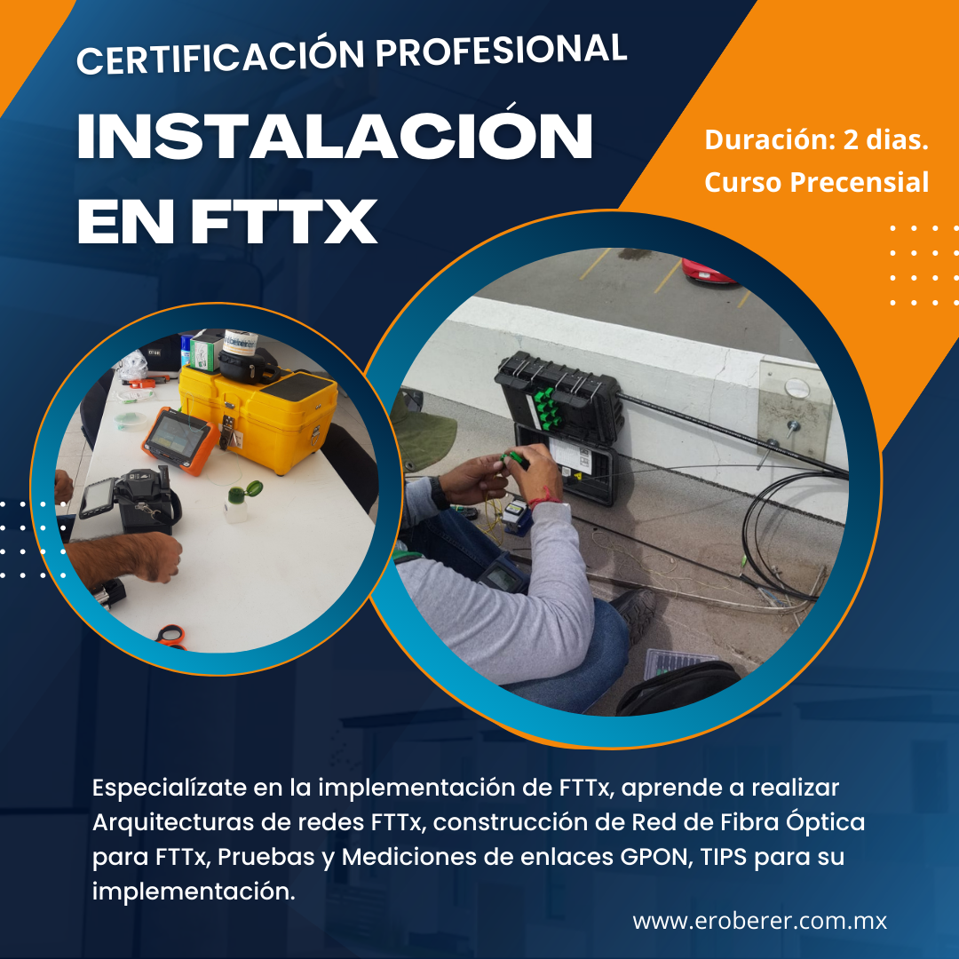 Certificacion de Instalacion FTTx Erober