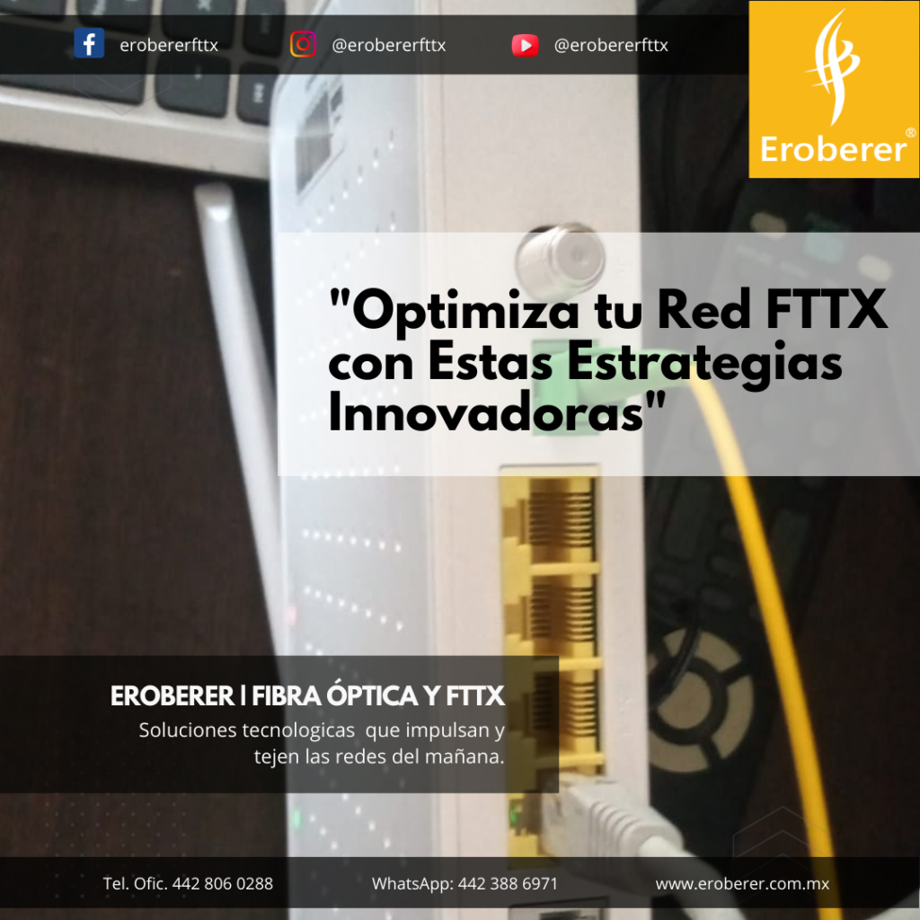¿Tu red FTTX está funcionando al máximo potencial?