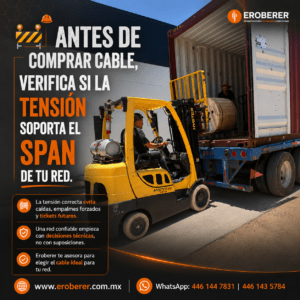 eroberer - Antes de comprar cable, verifica si la tensión soporta el span de tu red
